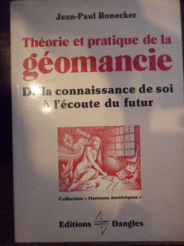 Th orie et Pratique de la G omancie.