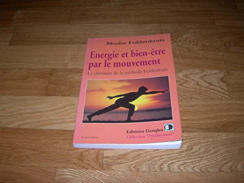 Stock image for Energie et bien-tre par le mouvement for sale by medimops