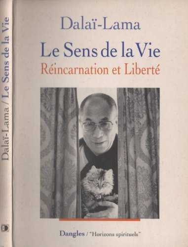 Beispielbild fr Le Sens de la vie : Rincarnation et Libert zum Verkauf von Librairie Th  la page