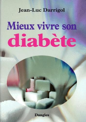 Beispielbild fr Mieux vivre son diabte zum Verkauf von Ammareal