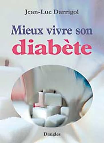 9782703304814: Mieux vivre son diabte (Mdicale et paramdicale)