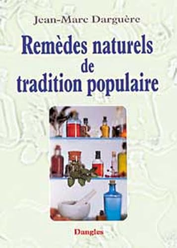 Beispielbild fr Remedes naturels de tradition po zum Verkauf von Dmons et Merveilles