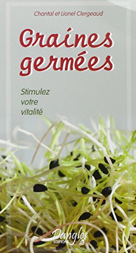 9782703305415: Graines Germees. Stimulez Votre Vitalite