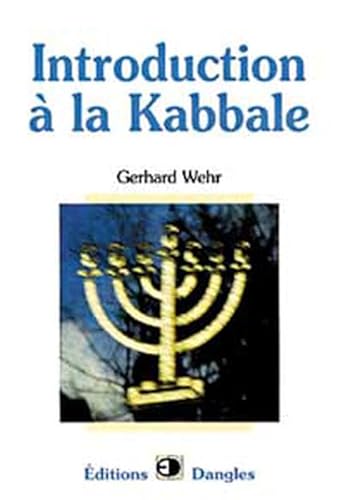 Introduction Ã: la kabbale (9782703305668) by Wehr, Gerhard