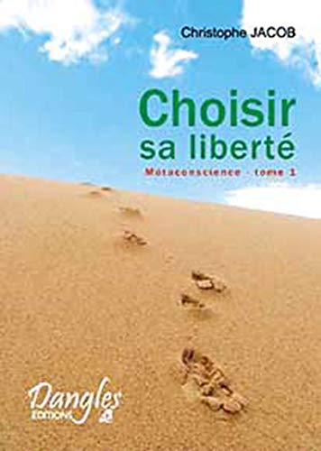 Stock image for Choisir sa libert for sale by A TOUT LIVRE