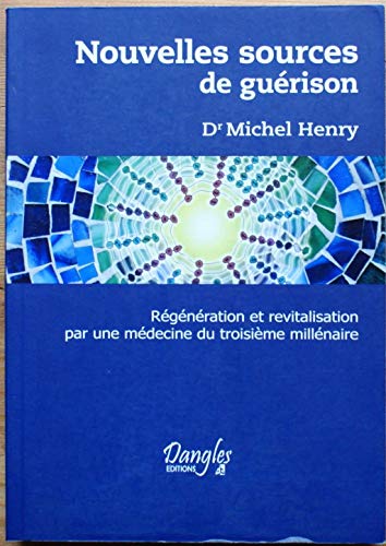 9782703307273: Nouvelles sources de gurison