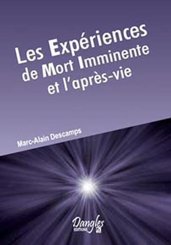 Stock image for Les Expriences de Mort Imminente et l'aprs-vie for sale by medimops
