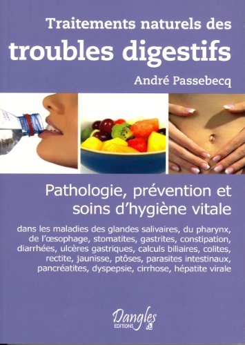 9782703307860: Traitements naturels des troubles digestifs