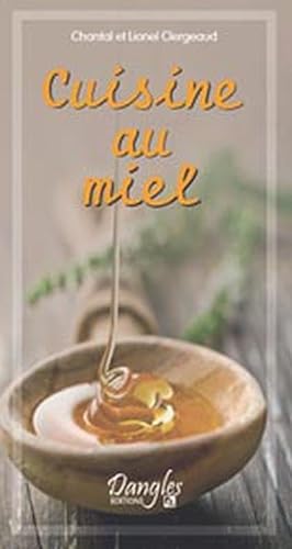 Stock image for Cuisine au miel for sale by Ammareal