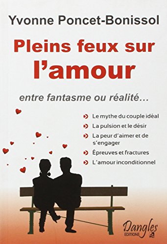 Beispielbild fr Pleins feux sur l'amour zum Verkauf von medimops