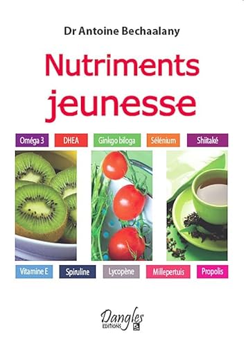 Beispielbild fr Les nutriments jeunesse zum Verkauf von medimops