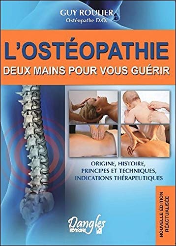 Stock image for L'Ostopathie - deux mains pour vous gurir for sale by medimops