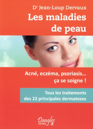 Beispielbild fr Les Maladies De Peau : Acn, Eczma, Psoriasis. a Se Soigne ! : Dialogues Sant zum Verkauf von RECYCLIVRE