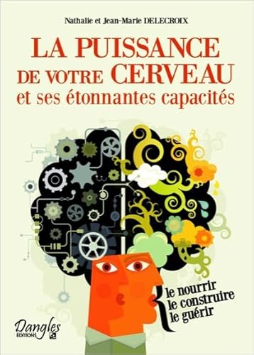 9782703308997: La puissance de votre cerveau et ses tonnantes capacits