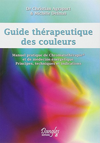 Beispielbild fr Guide Therapeutique des Couleurs zum Verkauf von medimops