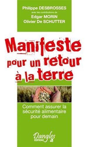 Beispielbild fr Manifeste pour un retour  la terre zum Verkauf von Ammareal