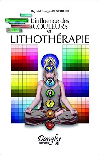 Imagen de archivo de L'influence des couleurs en lithothrapie a la venta por medimops