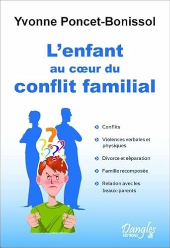 Beispielbild fr L'enfant au coeur du conflit familial zum Verkauf von Ammareal