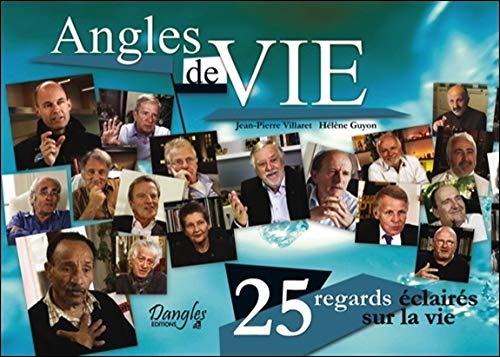 Beispielbild fr Angles de vie - 25 regards clairs sur la vie zum Verkauf von Ammareal