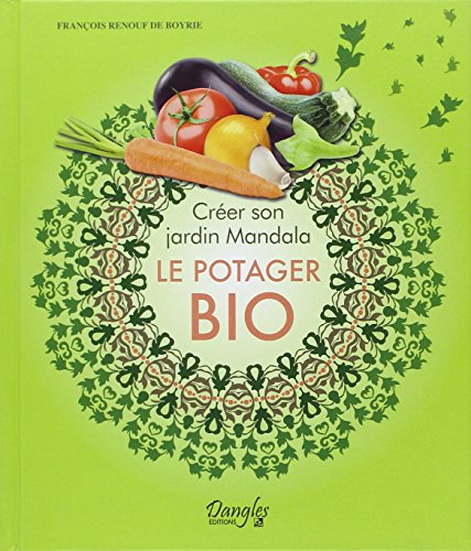 9782703310242: Crer son jardin Mandala - Le potager bio