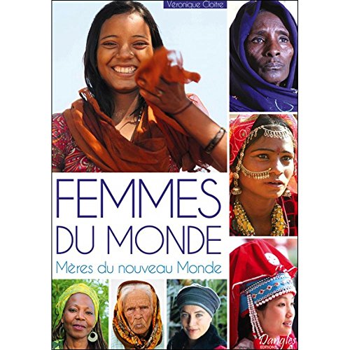 9782703310600: Femmes du Monde - Mres du nouveau Monde