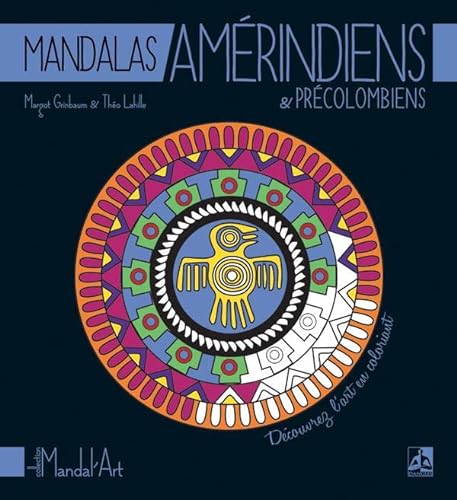 Beispielbild fr Mandalas Amrindiens & Prcolombiens zum Verkauf von medimops