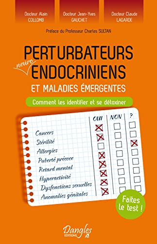 Beispielbild fr Perturbateurs neuro-endocriniens et maladies mergentes zum Verkauf von Librairie Pic de la Mirandole