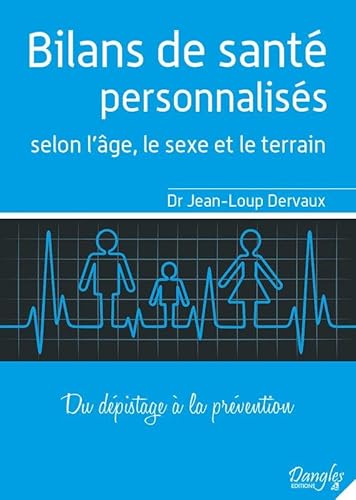 9782703311218: Bilans de sant personnaliss selon l'ge, le sexe et le terrain