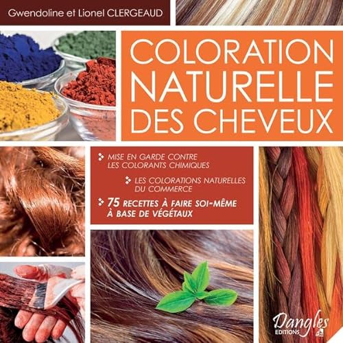 Beispielbild fr Coloration naturelle des cheveux zum Verkauf von Gallix