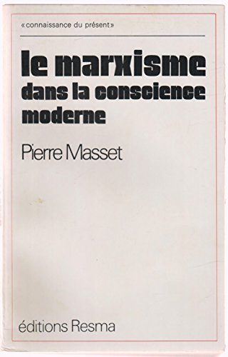 Stock image for Le marxisme dans la conscience moderne for sale by LibrairieLaLettre2