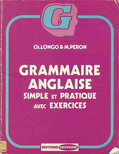 Imagen de archivo de Grammaire anglaise : Simple et pratique avec exercices a la venta por Ammareal