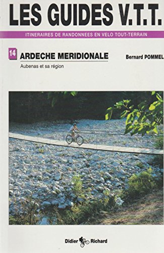 Beispielbild fr Ardche mridionale, tome 1 zum Verkauf von Ammareal