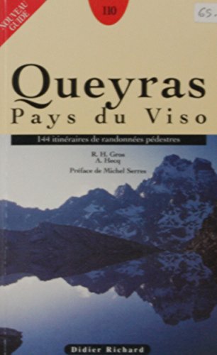 Imagen de archivo de Queyras Pays du Viso. 144 itinraires de randonnes pdestres a la venta por Librairie Th  la page