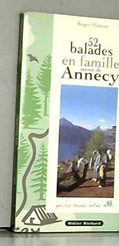 Imagen de archivo de 52 ballades en famille autour d'Annecy a la venta por Ammareal