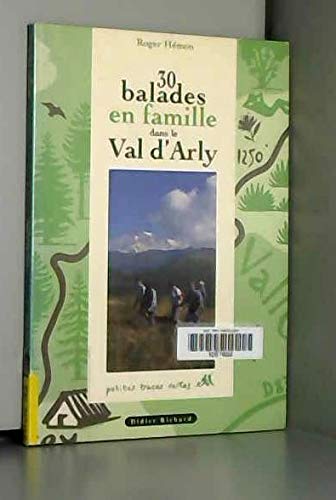 9782703801528: 30 balades en famille dans le Val d'Arly