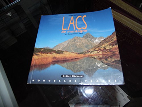 Imagen de archivo de Les lacs de montagne en Dauphin et en Isre a la venta por medimops