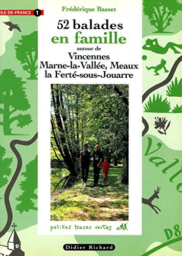 Beispielbild fr 52 balades en famille en le-de- France, tome 1 zum Verkauf von Ammareal