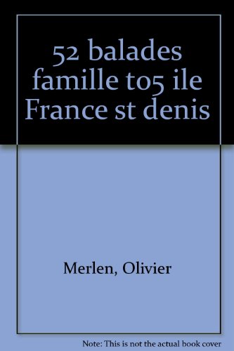 Beispielbild fr 52 balades en famille en le-de- France, tome 5 zum Verkauf von medimops