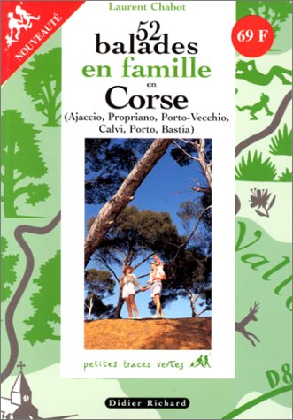 Beispielbild fr 52 balades en famille en Corse zum Verkauf von medimops