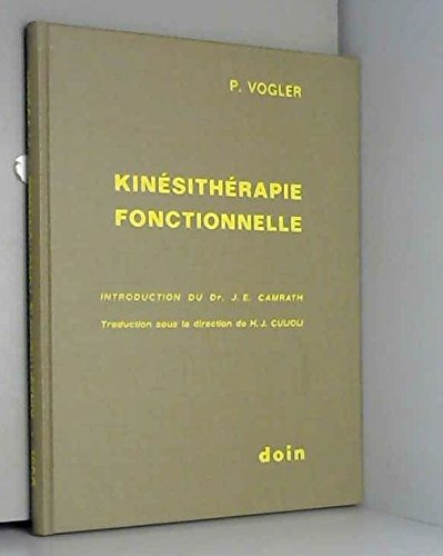 Stock image for KINESITHERAPIE FONCTIONNELLE for sale by Ducable Libros