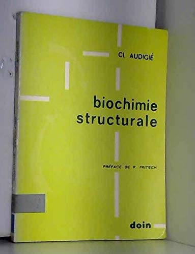 Beispielbild fr Biochimie structurale. zum Verkauf von medimops