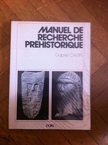 Beispielbild fr Manuel de recherche prhistorique zum Verkauf von Ammareal