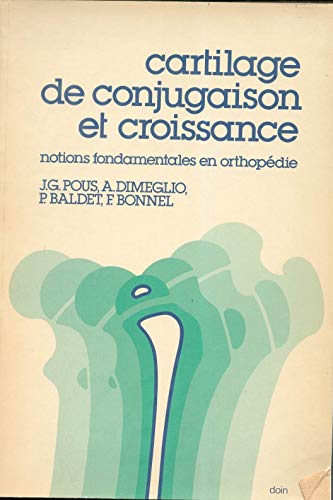 Stock image for Cartilage de conjugaison et croissance for sale by Chapitre.com : livres et presse ancienne