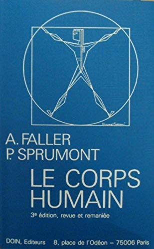 Beispielbild fr LE CORPS HUMAIN 3EME EDITION zum Verkauf von Ammareal