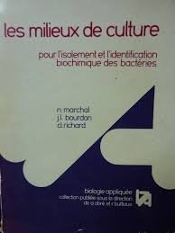 9782704006434: Les milieux de culture: Pour l'isolement et l'identification biochimique des bactries