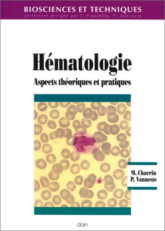 Beispielbild fr Hmatologie : Aspects thoriques et pratiques zum Verkauf von medimops