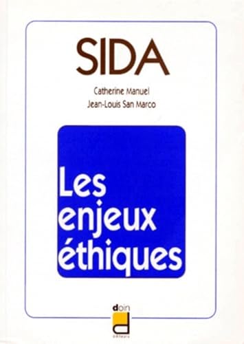 Stock image for SIDA LES ENJEUX ETHIQUES (0000) for sale by pompon