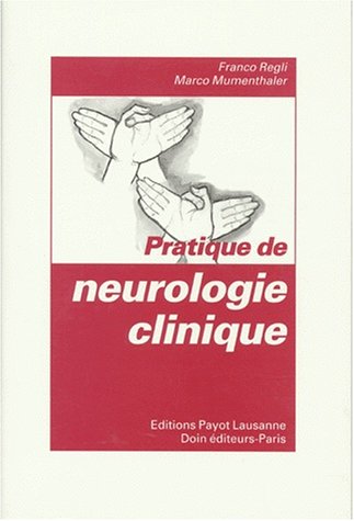 Stock image for Pratique de neurologie clinique for sale by Ammareal