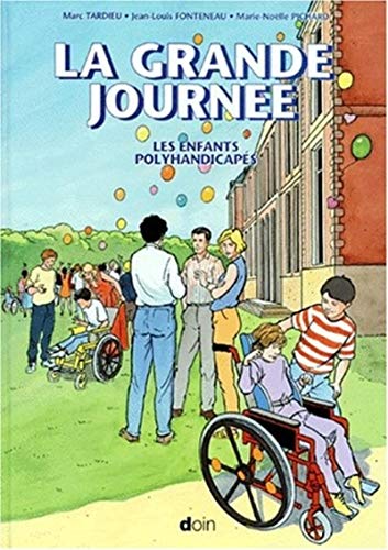 Beispielbild fr La grande journe, les enfants polyhandicaps zum Verkauf von Ammareal