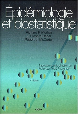 EpidÃ©miologie et biostatistique: Une introduction programmÃ©e (9782704008339) by [???]